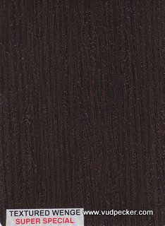 Textured Wenge-Super Special
